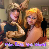 Men Rule the World