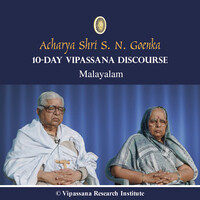 10 Day - Vipassana Discourse - Malayalam