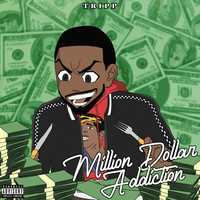 Million Dollar Addiction