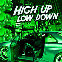 High up Low Down