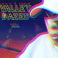 Valley Dazed