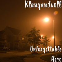 Unforgettable Hero