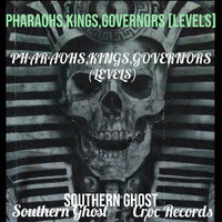 Pharaohs,Kings,Governors (Levels)