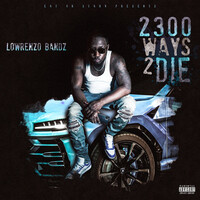 2300 Ways 2 Die