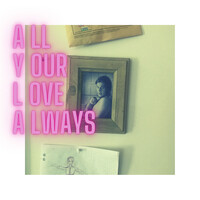 All Your Love Always