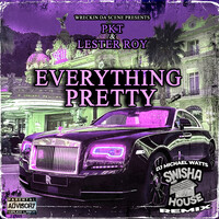 Everything Pretty (Swisha House Remix)