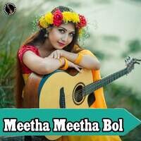 Meetha Meetha Bol