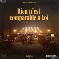 Rien n'est comparable à toi (Live)