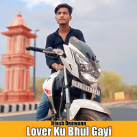 Lover Ku Bhul Gayi