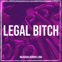 Legal Bitch