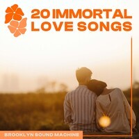 20 Immortal Love Songs