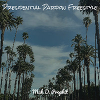 Presidential Pardon Freestyle