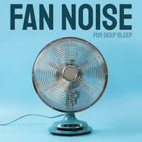 Fan Noises: Peaceful Nights with Fan Sounds for Restful Sleep