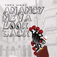 Anancy Neva Look Back