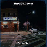 Thugged up II