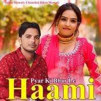 Pyar Ki Bhar Le Haami