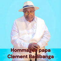 Hommage a Papa Clement Badibanga