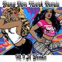 Bang Bim Twerk (Remix)