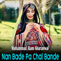 Nan Bade Pa Chal Bande