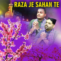 Raza Je Sahan Te