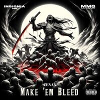 MAKE 'EM BLEED