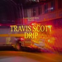 Travis Scott Drip