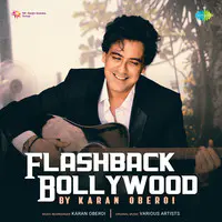 Flashback Bollywood - Karan Oberoi