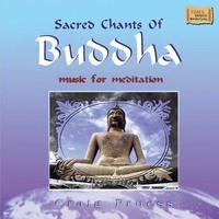 Sacred Chants Of Buddha