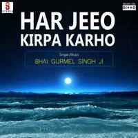 Har Jeeo Kirpa Karho