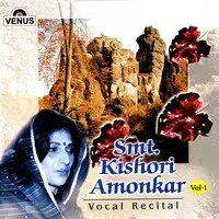 Smt. Kishori Amonkar- Vol- 1