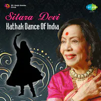 Sitara Devi Kathak Dance Of India