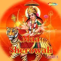 Maa Sherowali Vol. 1