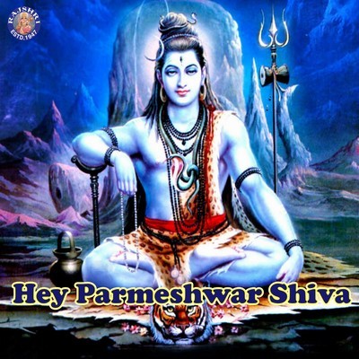 Shiv Tandav Stotra Song Rajessh Iyer Hey Parmeshwar Shiva Listen to Shiv Tandav Stotra Song Rajessh Iyer Hey Parmeshwar Shiva Listen to