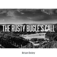 The Rusty Bugle's Call