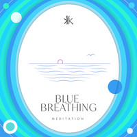 Blue Breathing Meditation