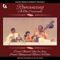 Romancing at the Crossroads (Indian Classical Sitar)