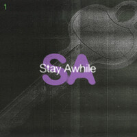 Stay Awile