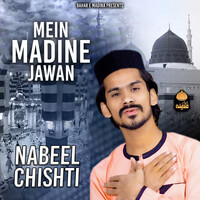 Mein Madine Jawan