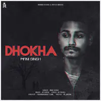 Dhokha (ft. Mani Singh)