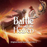 Battle Through the Heaven (Original Game Soundtrack), Vol. 3