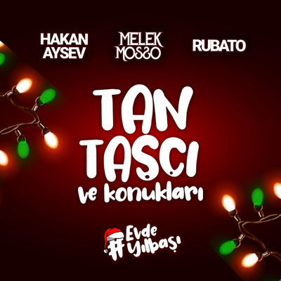 dogum gunu mp3 song download by melek mosso tan tasci ve konuklari evde yilbasi live listen dogum gunu turkish song free online