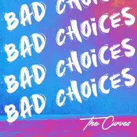 Bad Choices