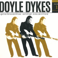 Doyle Dykes Quintessential Guitar Collection, Vol. 1