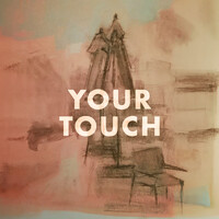 Your Touch