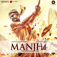 Manjhi-The Mountain Man (Original Motion Picture Soundtrack)