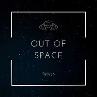 Out of Space