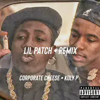 Lil Patch (Remix)