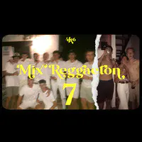 Mix Reggaeton 7