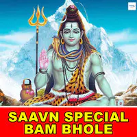 Saavn Special Bam Bhole