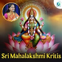 Sri Mahalakshmi Kritis